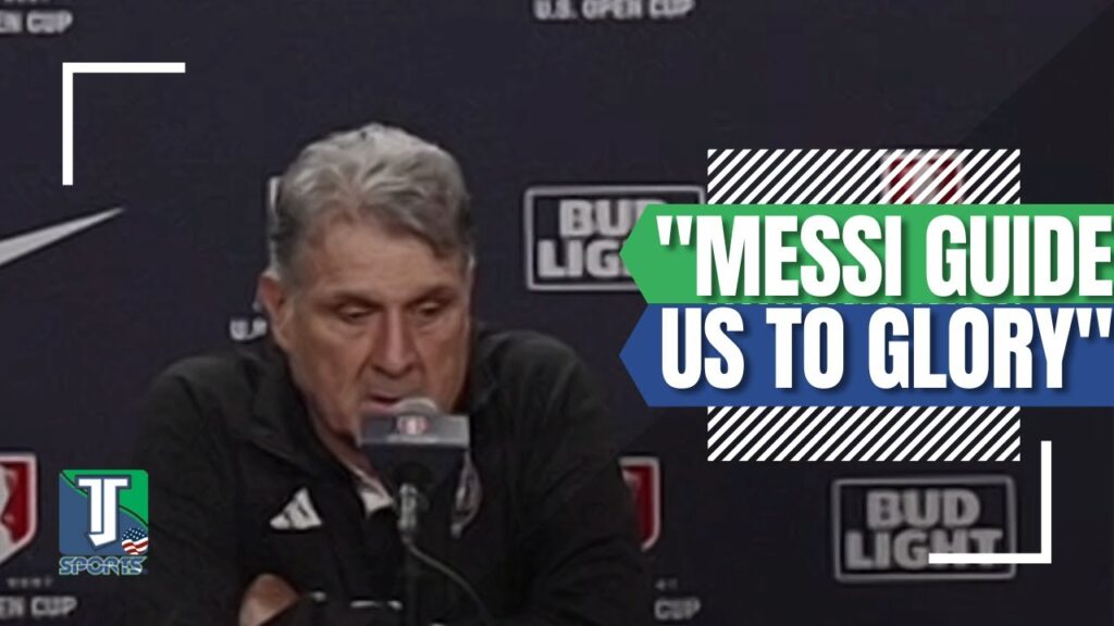 Gerardo Martino PRAISES Leo Messi's LEADERSHIP after Inter Miami REACHED the 2023 U.S Open Cup Final
