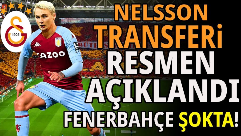VICTOR NELSSON TRANSFERİ RESMEN AÇIKLANDI! FENERBAHÇE ŞOKTA..