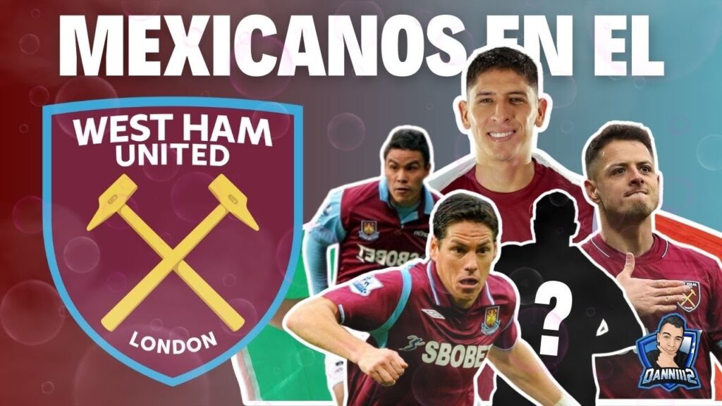 ¿Cómo le ha ido a los MEXICANOS en el WEST HAM UNITED? ¿Cómo le ha ido a los MEXICANOS en el WEST HAM UNITED?