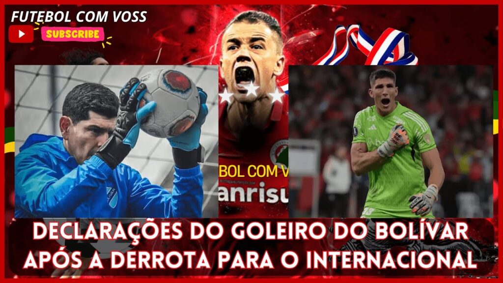 A estratégia adotada em treino do Inter que ajudou Sergio Rochet Goleiro da Bolívar fala da Derrota