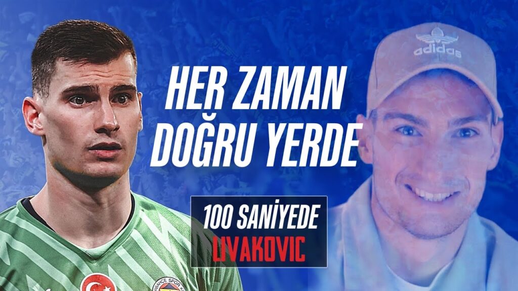 100 SANİYEDE BU KİM: “Dominik Livakovic” – Fenerbahçe 100 SANİYEDE BU KİM: "Dominik Livakovic" - Fenerbahçe