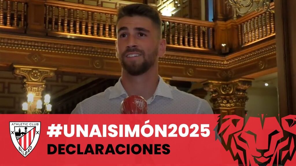#UnaiSimón2025 - Declaraciones - Adierazpenak