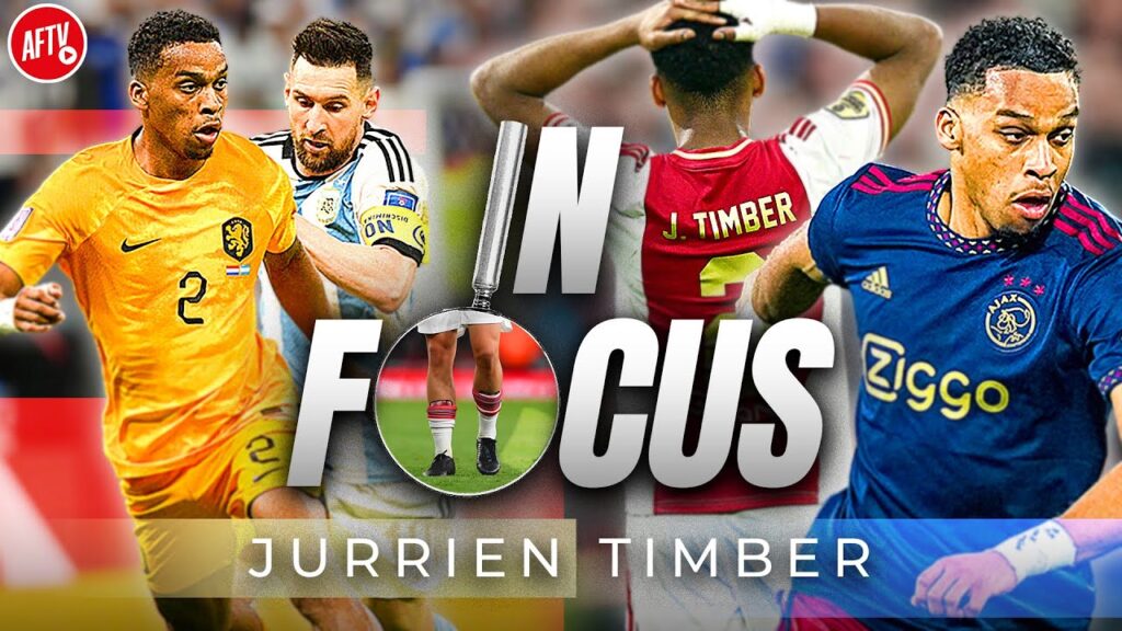 Why Jurrien Timber Is Perfect For Arsenal! | In Focus