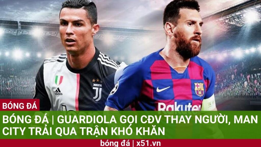 BÓNG ĐÁ |  GUARDIOLA GỌI  CỔ ĐỘNG VIÊN THAY NGƯỜI,  MANCHESTER CITY TRẢI QUA TRẬN KHÓ KHĂN