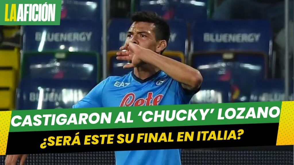 'Chucky' Lozano pidió salir del Napoli y así fue como respondió el club italiano