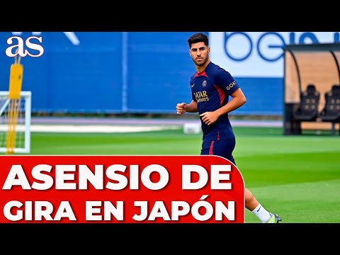 PSG | ASENSIO se deshace en ELOGIOS con JAPÓN en su PRETEMPORADA | Diario AS