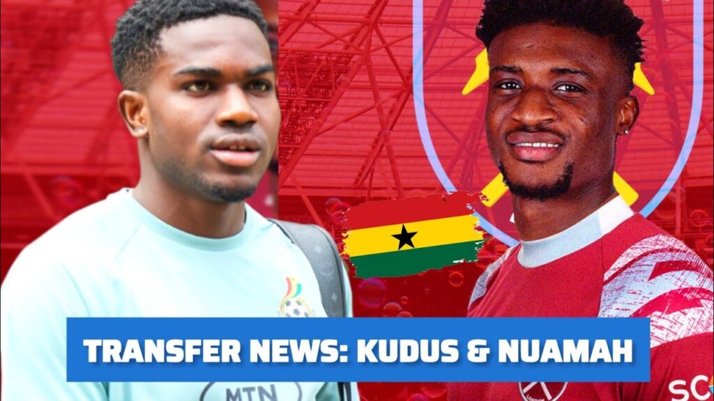 Latest transfer news on Mohammed Kudus West Ham deal, Lyon to unveil Ernest Nuamah, Kamaldeen back