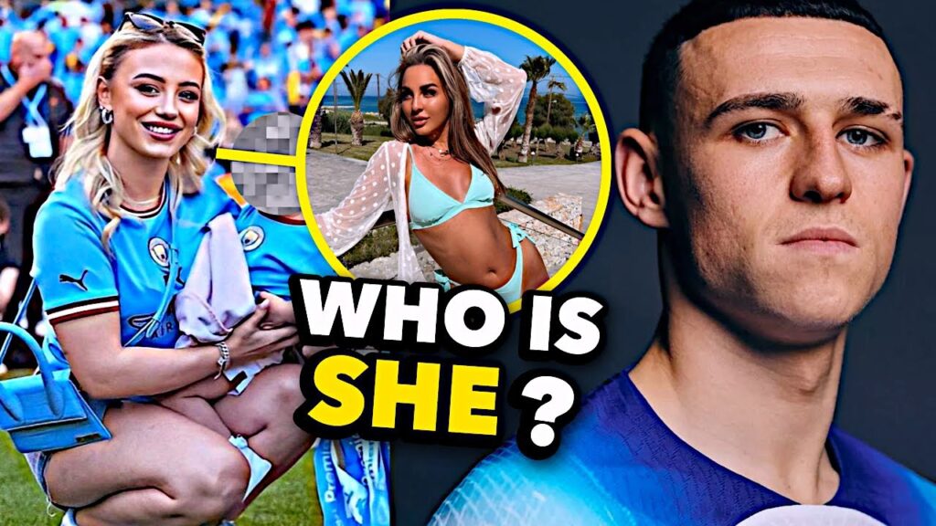 Who is Phil Foden Girlfriend?