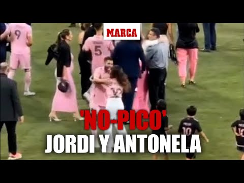 Se viraliza el cómico 'no-pico' de Jordi Alba y Antonela Roccuzzo tras la Leagues Cup I MARCA