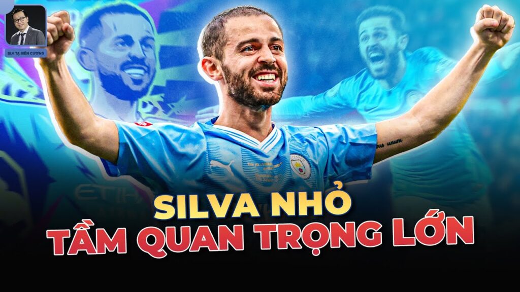 Bernardo Silva ở lại Man City: Hình hài nhỏ bé tiếp tục hành trình vinh quang tại Etihad