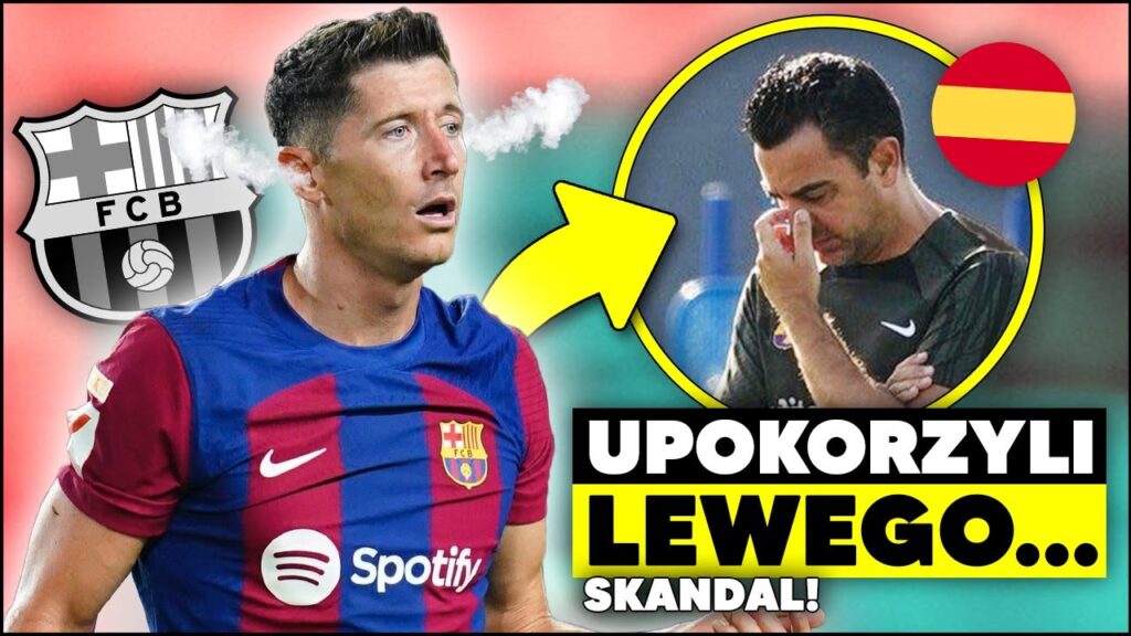 SKANDAL... Lewandowski NIE CHCIANY w FC Barcelonie! KONIEC pewnej ERY futbolu...