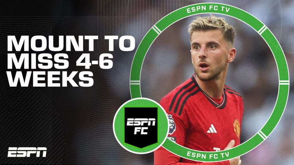 Mason Mount to miss 4-6 weeks 👀 Erik ten Hag has 'one less card to shuffle' - Steve Nicol | ESPN FC