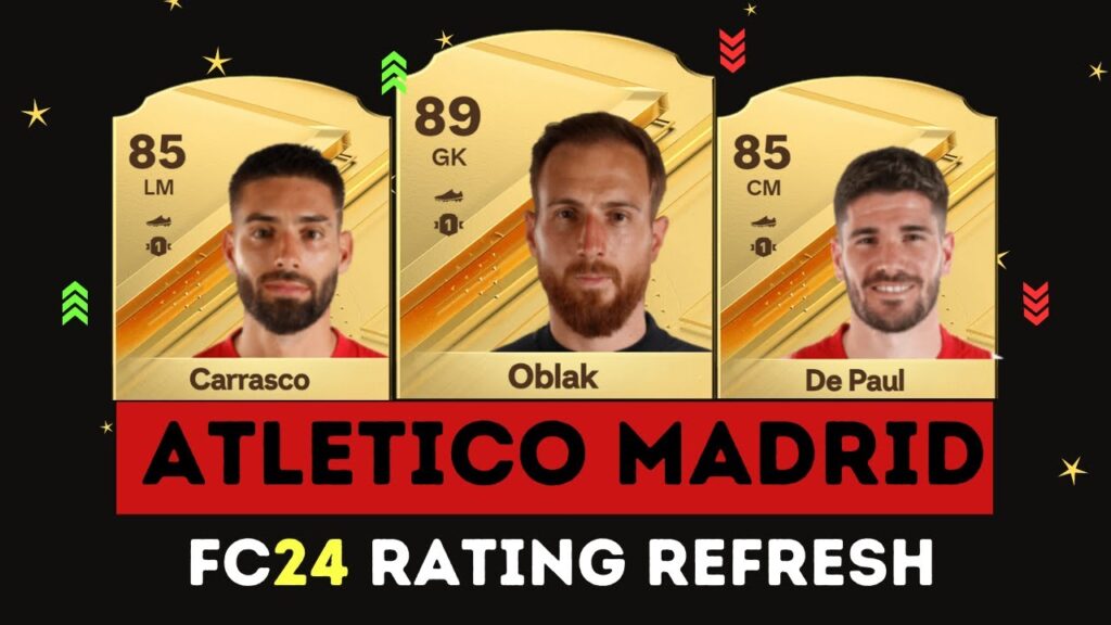 EAFC 24 | ATLETICO MADRID NEW RATINGS ✅(FIFA 24)! 😱🔥 ft.Oblak, De Paul , Carrasco…