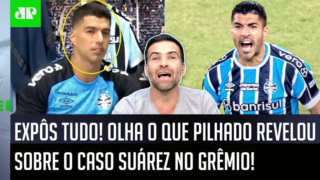 "É INFORMAÇÃO IMPORTANTE DO VESTIÁRIO! O Suárez DISCUTIU com o..." Pilhado EXPÕE TUDO do Grêmio!