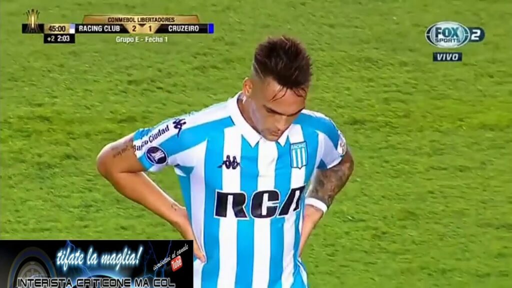 LA TRIPLETTA DI LAUTARO MARTINEZ,RACING-CRUZEIRO 4-2