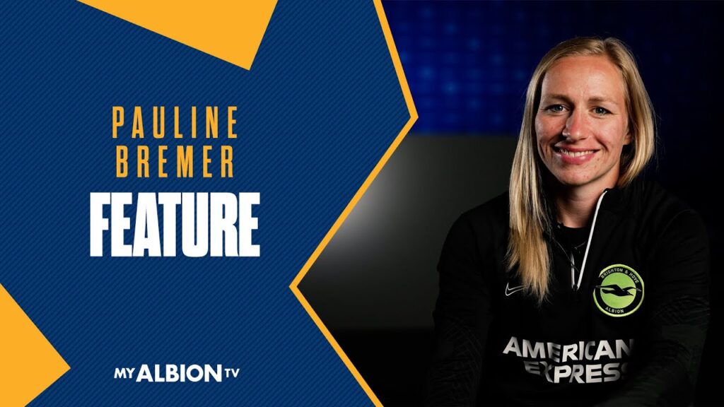 Pauline Bremer Signs For Brighton & Hove Albion!