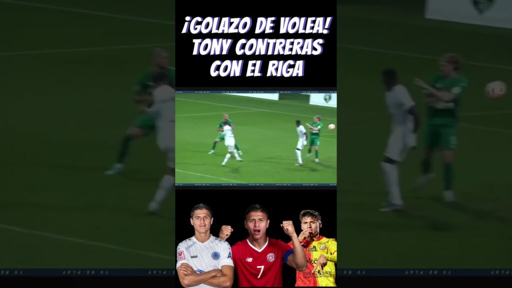🔥⚽¡Golazo de Tony Contreras con el Riga! #rigafc #anthonycontreras #costarica #legionarios #letonia