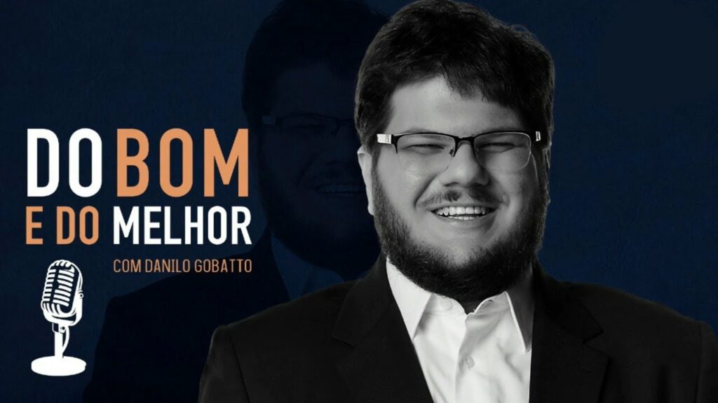 Do Bom e do Melhor – Danilo Gobatto entrevista Dr. Fernando Azevedo