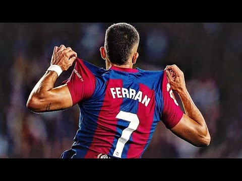 Ferran Torres - THE FUTURE LEGEND OF BARCELONA!