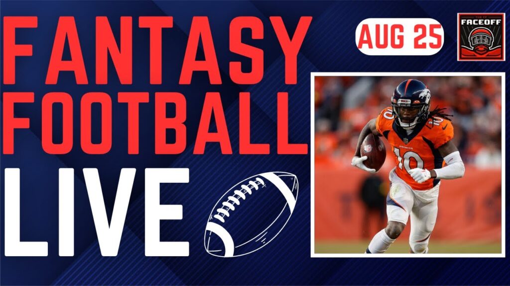 Fantasy Football LIVE:  Keenan Allen, Rachaad White, Mark Andrews, Treylon Burks, Jonathan Taylor