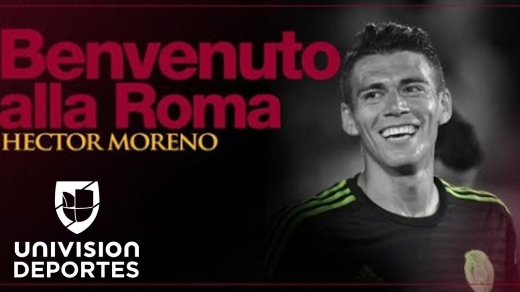 El mexicano Héctor Moreno es nuevo jugador del AS Roma