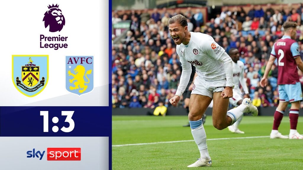 Cash-Doppelpack bringt Villians in Fahrt! | Burnley - Aston Villa | Highlights Premier League 23/24