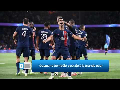 Ousmane Dembélé, c'est déjà la grande peur