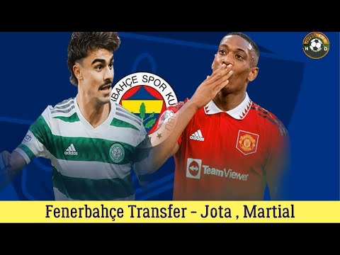 Fenerbahçe Transfer 🔥Martial , Jota #fenerbahçe