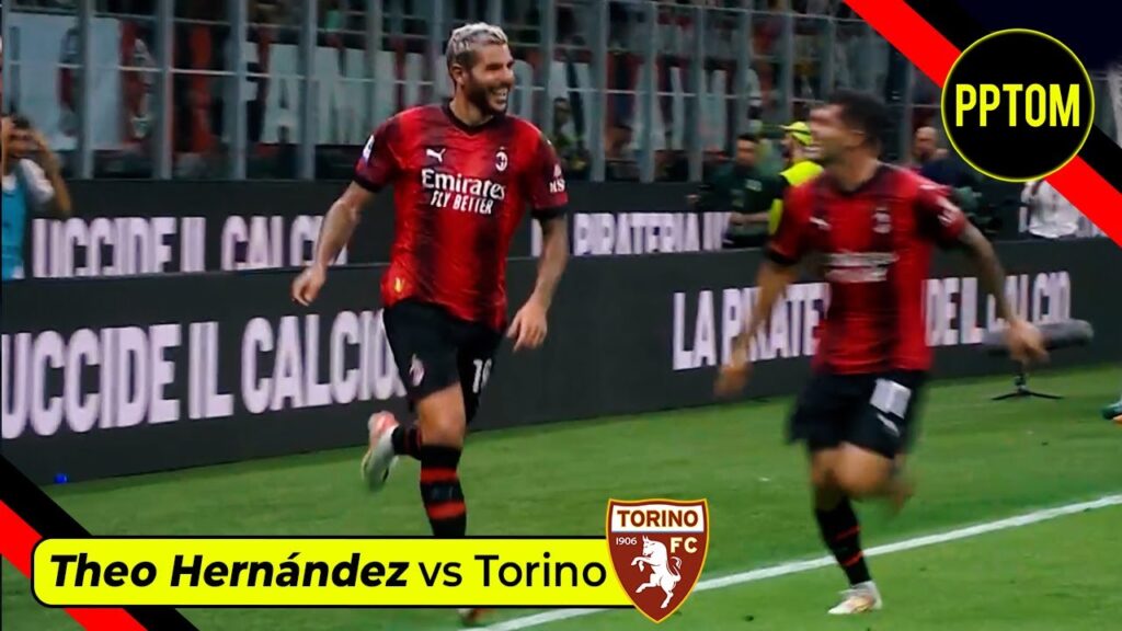 Theo Hernandez vs Torino - Goal, Skill and Highlights 🔴 ⚫