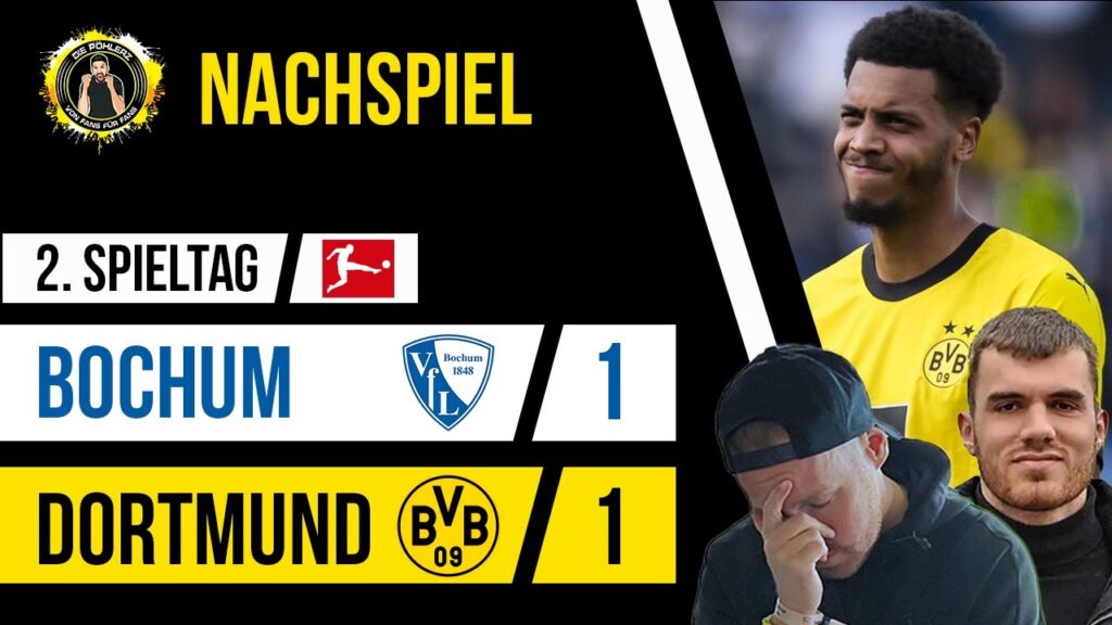 🔴 Die Pöhlerz Live Fantalk | Das NACHSPIEL - VFL Bochum vs. Borussia Dortmund | Mit Benny Grund
