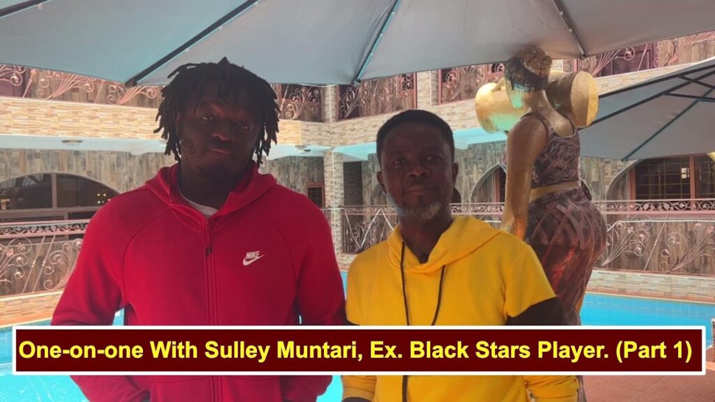 One-on-one With Sulley Muntari, Ex. Black Stars Player. (Part 1)