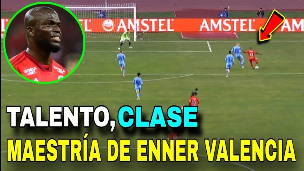 ¡¡GOL de ENNER VALENCIA FRENTE al BOLIVAR!! y ASÍ NARRÓ LA PRENSA INTERNACIONAL  🇧🇴🇦🇷🇨🇱🇧🇷