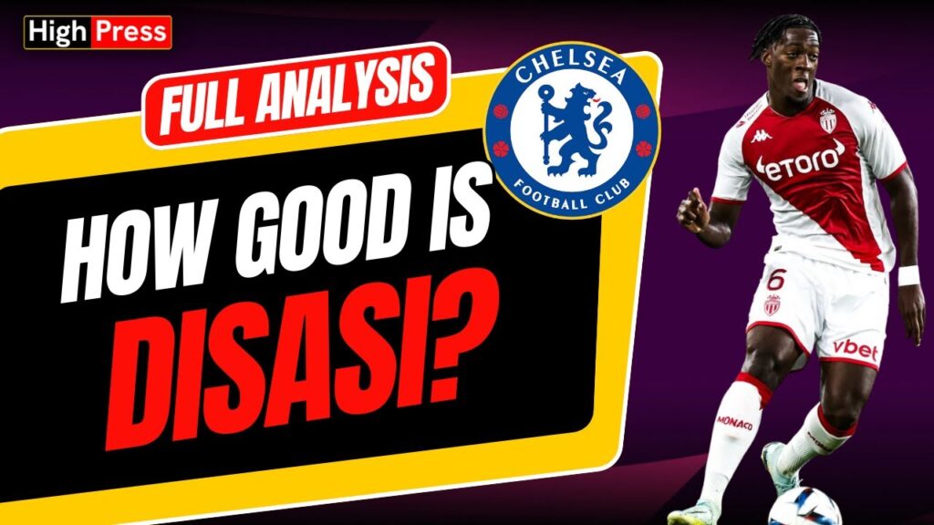 Axel Disasi Analysis