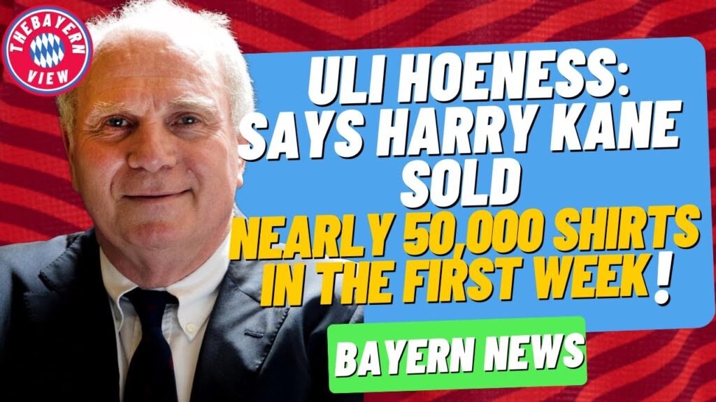 Uli Hoeneß Speaks out on Harry Kane Transfer!! - Bayern Munich News