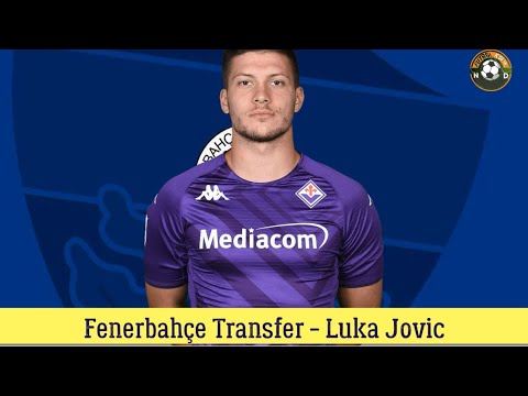 Fenerbahçe Transfer 🔥Luka Jovic Fenerbahçe #fenerbahçe