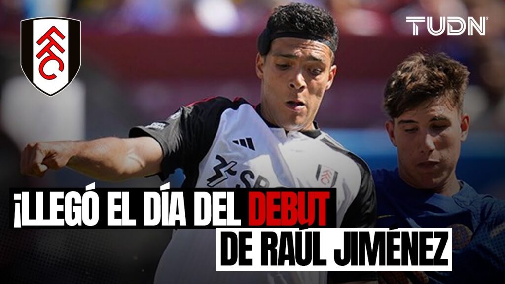 ¡RAÚL JIMÉNEZ ESTÁ DE VUELTA! El mexicano tuvo sus primeros minutos con FULHAM | TUDN