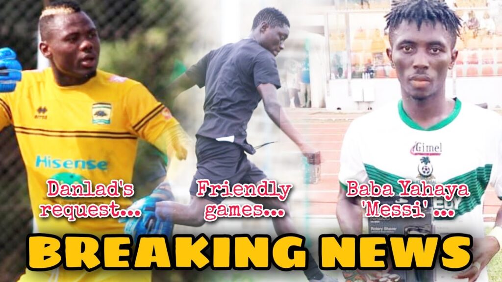 🚨Confirmed Done Deals; Baba Yahaya 'Messi' In Camp, Danlad's Request, First Friendly Games & more...