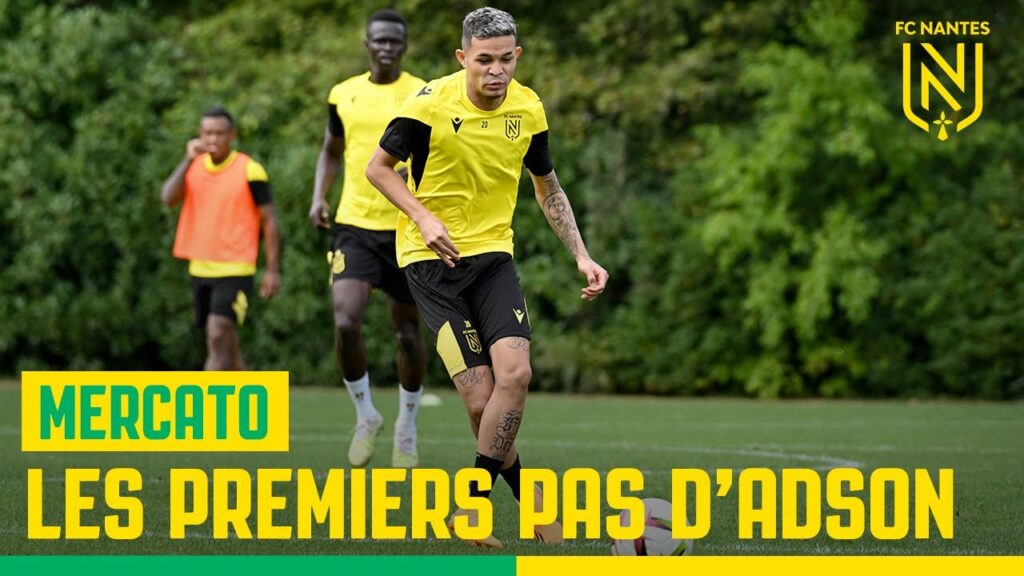 Les premiers pas d'Adson au FC Nantes !
