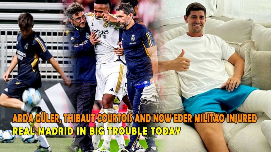 ARDA GÜLER, THIBAUT COURTOIS AND NOW EDER MILITAO INJURED, REAL MADRID IN BIG TROUBLE TODAY