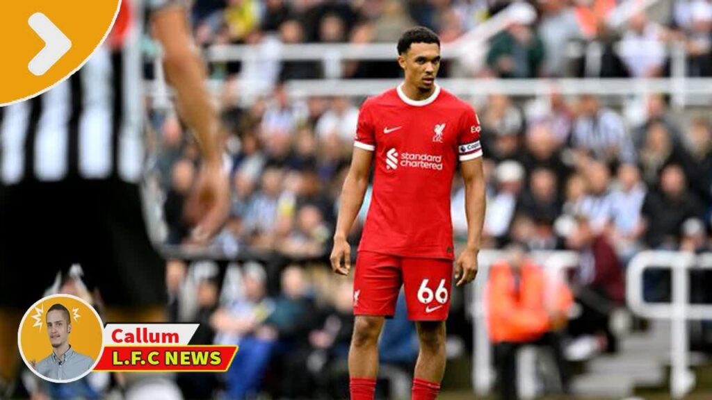 Trent Alexander-Arnold details half-time Liverpool team talk that inspired Newcastle win ● LFC News