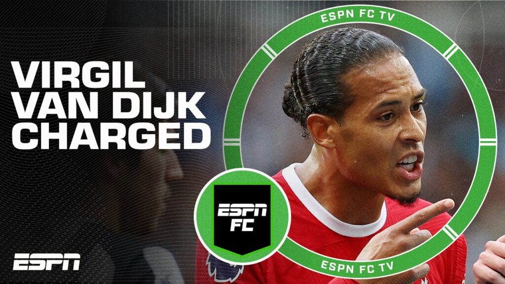 Virgil van Dijk charged by FA over red card reaction 😳 'IT DRIVES ME NUTS' - Craig Burley | ESPN FC