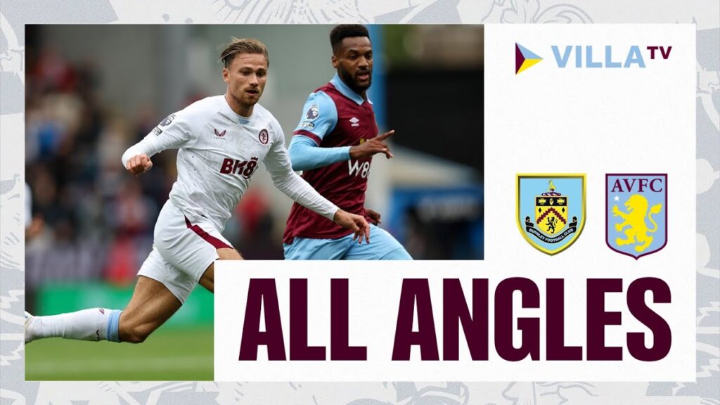 ALL ANGLES | Matty Cash (20') vs Burnley