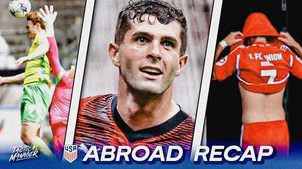 Pulisic SCORES Again | Aaronson SENT OFF | Sargent Injured | USMNT Abroad