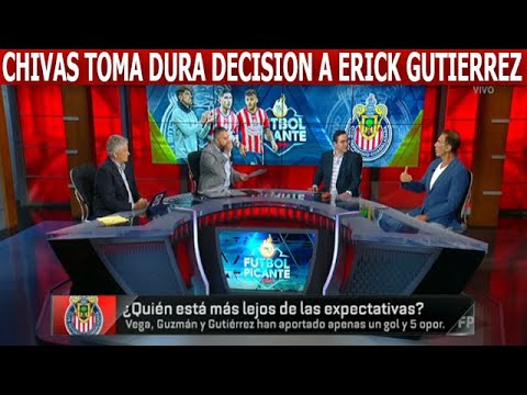 Chivas Toma Dura Decision Con Erick Gutierrez, Paunovic Harto De Alexis Vega Planea Cambios