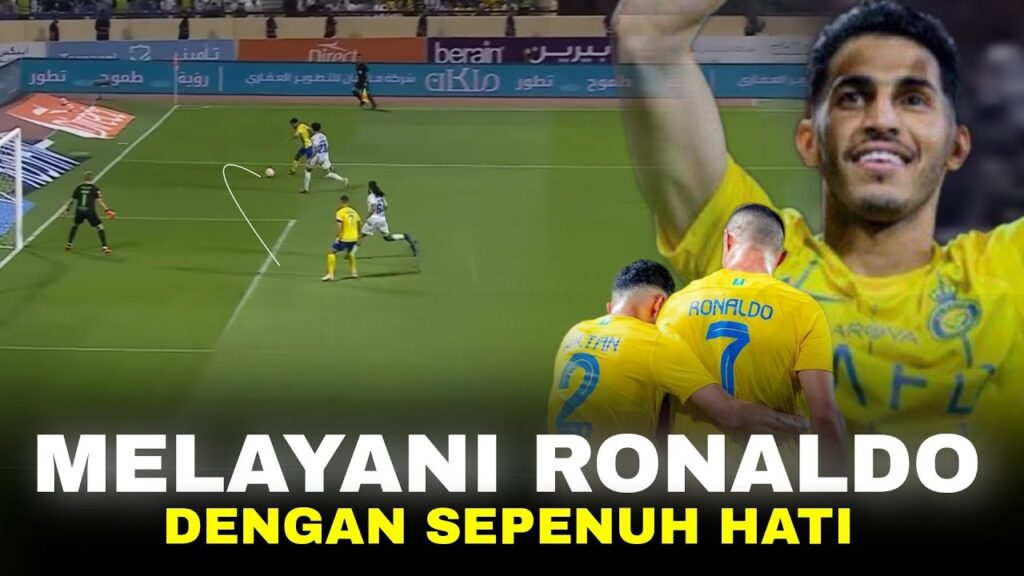 Jadi ‘Carvajal’ Versi Arab..!! Melihat Sultan Al Ghannam Manjakan Ronaldo Dengan Crossing Akuratnya