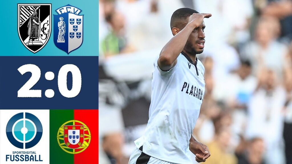 André Silva & João Mendes schießen Guimaraes zur Tabellenführung  | Vitoria Guimaraes - FC Vizela