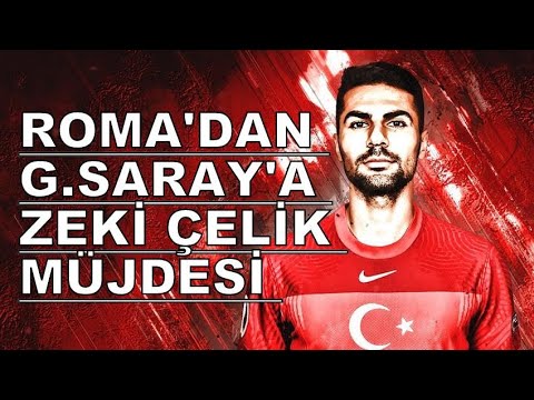 Roma'dan Galatasaray'a Zeki Çelik müjdesi