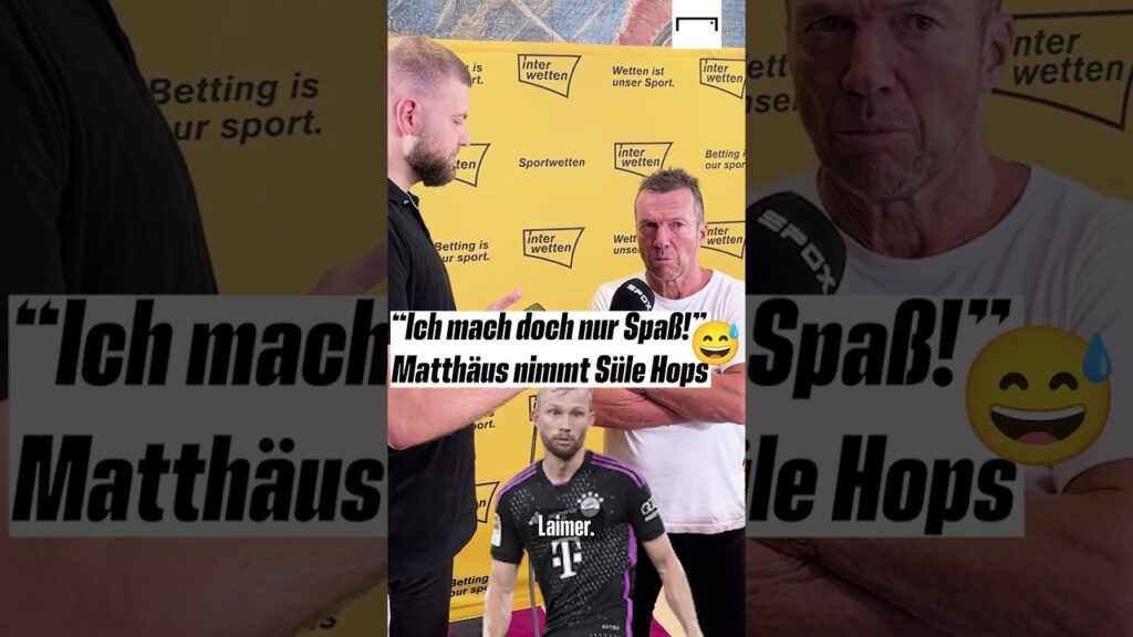 "War ein Scherz!" Matthäus nimmt Niklas Süle Hops 😅 #shorts