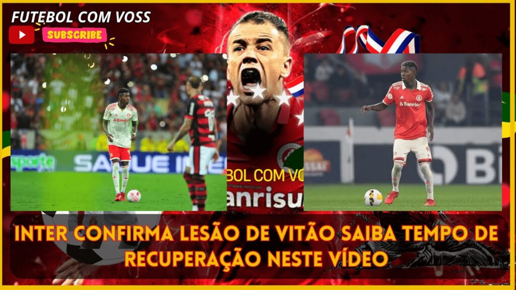 Inter confirma lesão de Vitão saiba tempo de recuperação