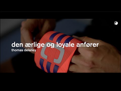 Thomas Delaney: Den ærlige og loyale anfører